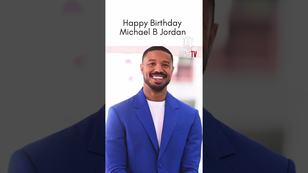 Happy 38th Birthday Michael B Jordan