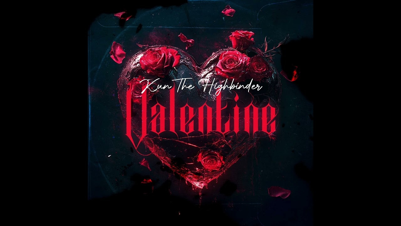Kun The Highbinder - Valentine (Help Me Fly) (Official Audio)
