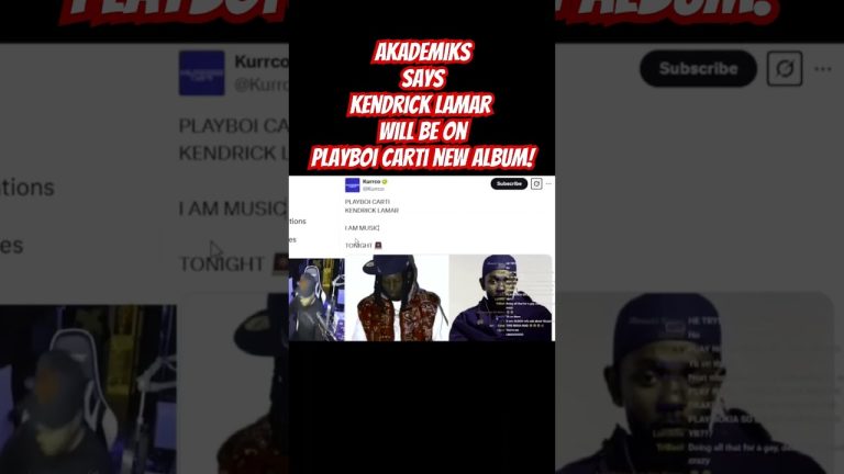 #akademiks says #kendricklamar will be on #playboicarti new album #iammusic! 