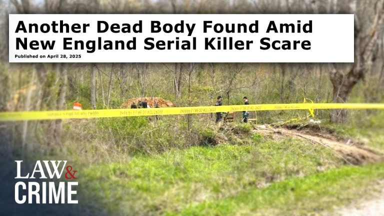 New England Serial Killer Mystery Deepens as Police Find Another Body