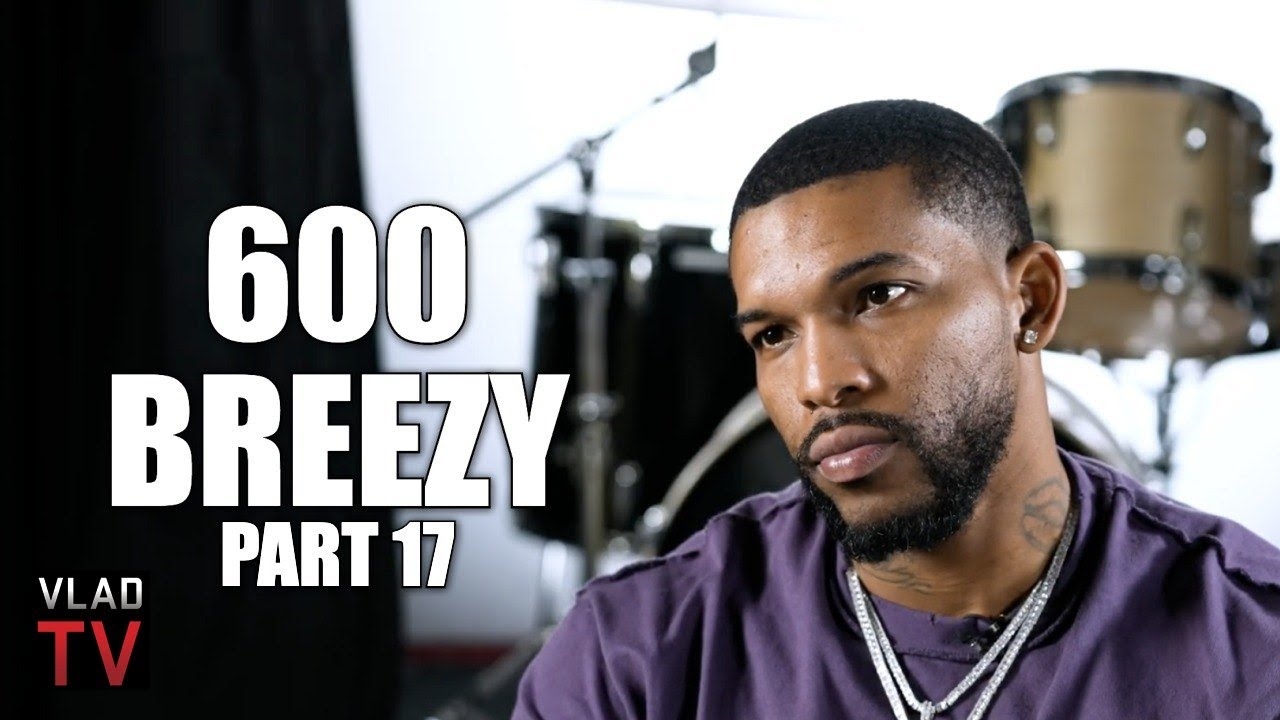 600 Breezy: Lul Tim Got Off Because it Was King Von, Not Because "Stand Your Ground" Law (Part 17)