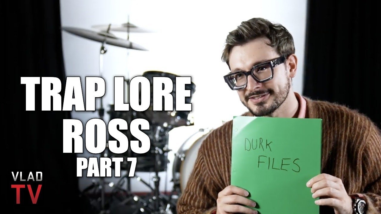 Trap Lore Ross Reveals His 'Durk Files' With "The Most Incriminating Lyrics" (Part 7)