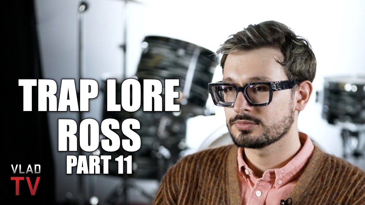Trap Lore Ross: Being Willing to Murder But Not Snitch is Mind-Boggling to Me (Part 11)