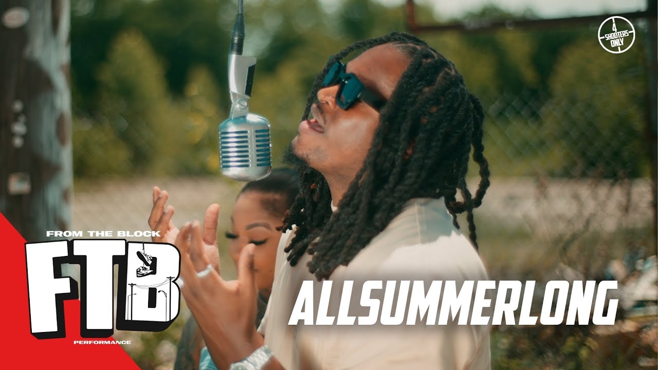 ALLSUMMERLONG - CHOOSE | From The Block Performance
