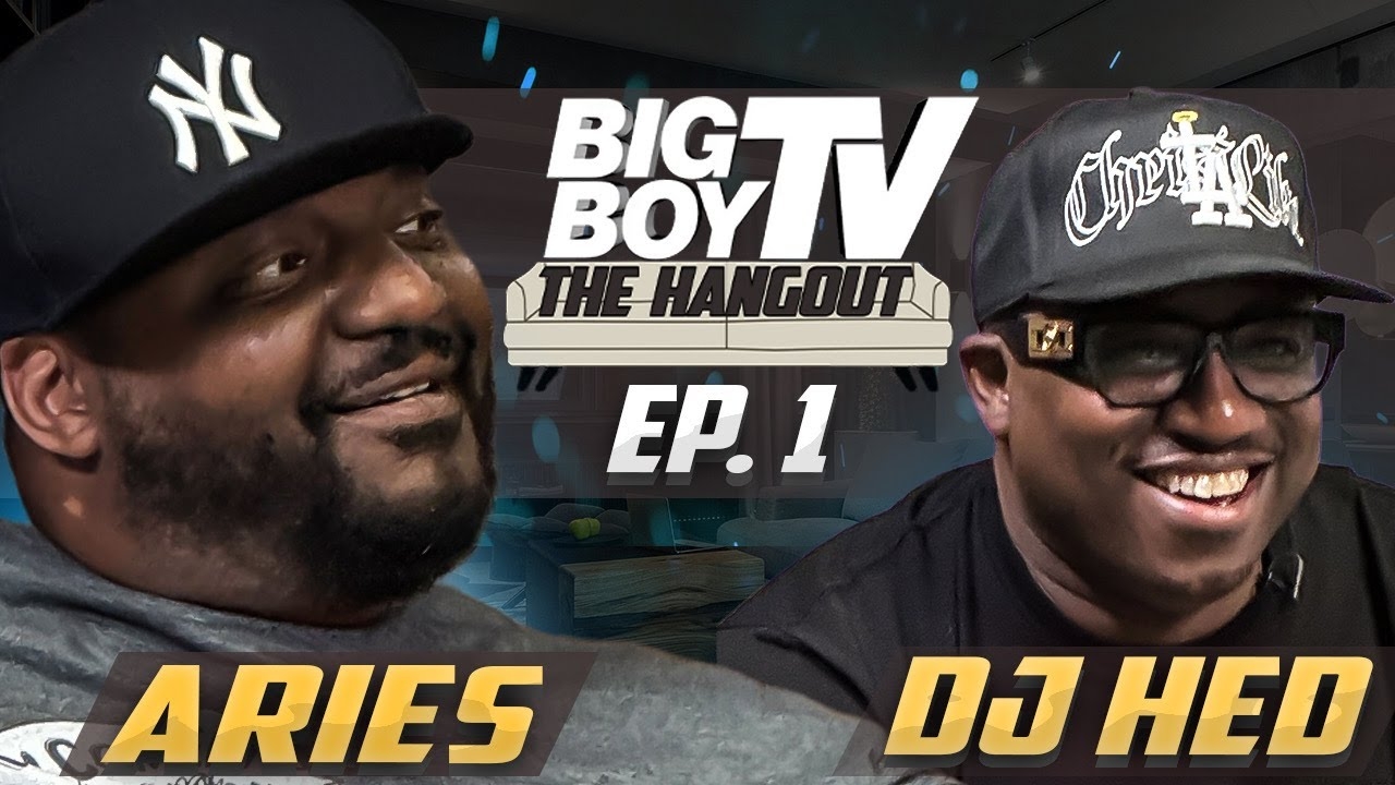 S1 E1 - Aries Spears - DJ Hed - Big Boy's The Hangout - Diddy Trial - Best Rappers List - Interview