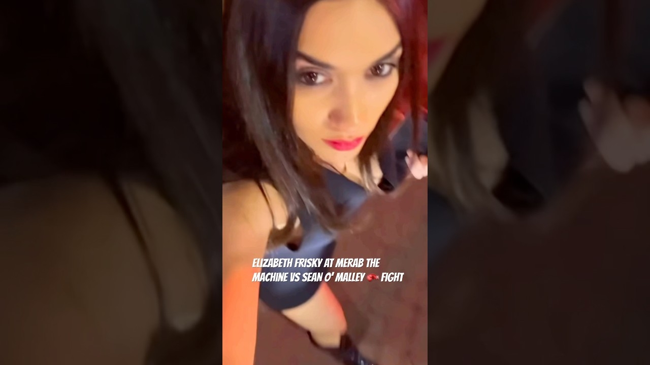 #LizaKenia At #Merabdvalishvili vs #seanomalley  Fight    #UFC #elizabethFrisky #whytv