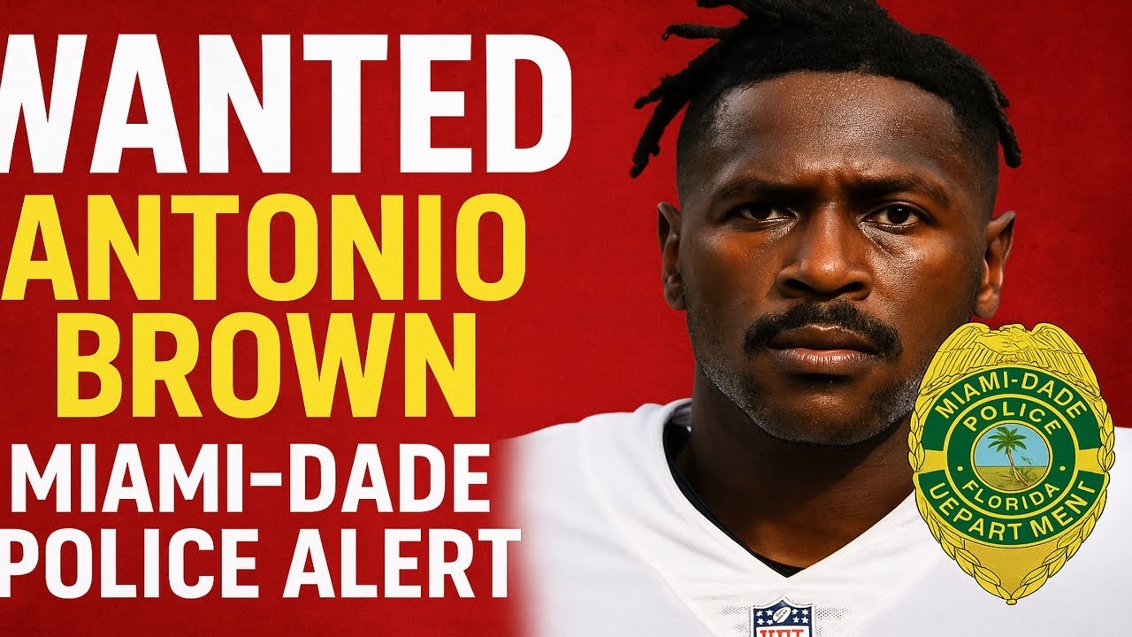 BREAKING: Warrant Issued For Antonio Brown's ARREST