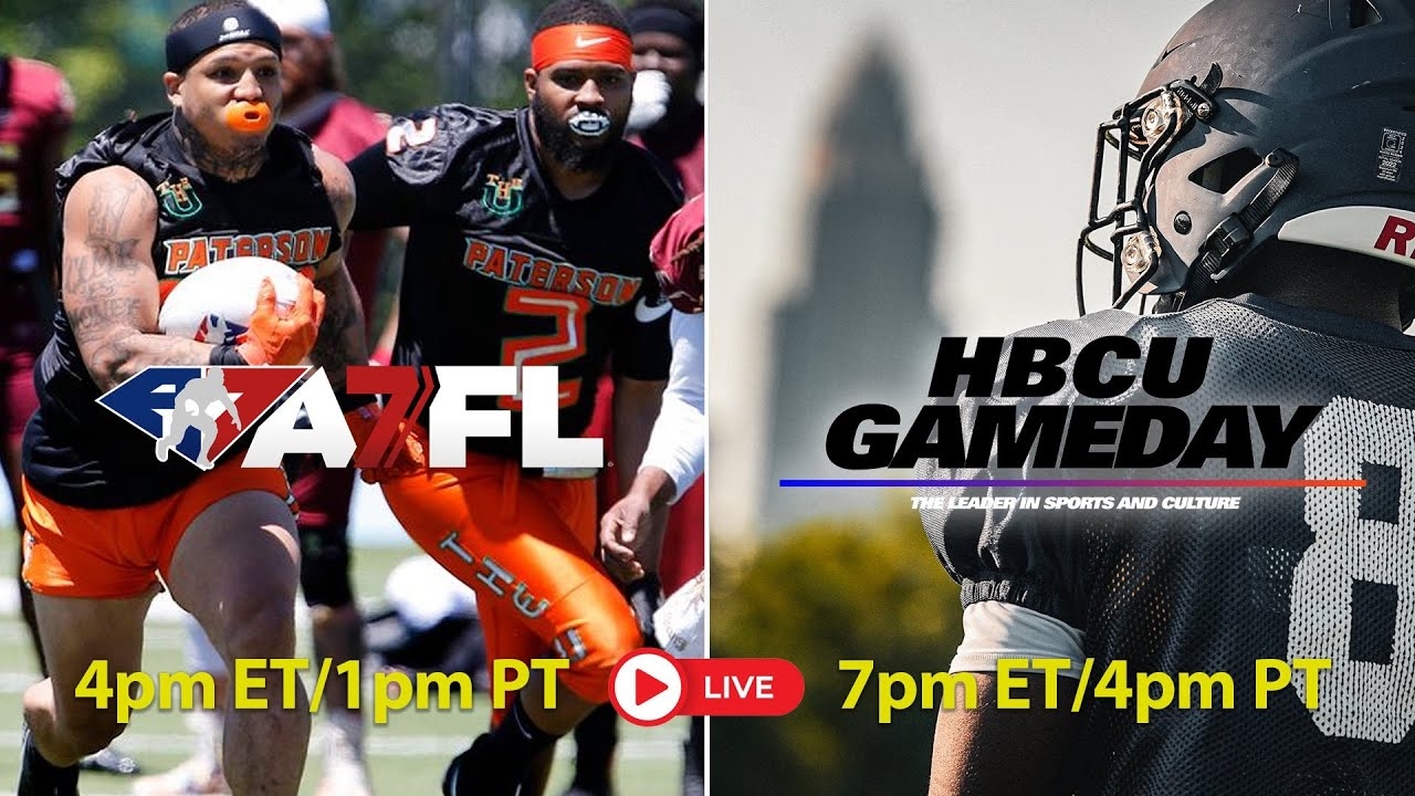 FOX SOUL LIVE | A7FL Final!! and HBCU Gameday