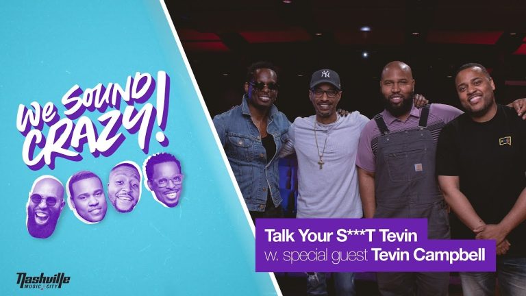 Talk Yo Stuff Tevin! With Special Guest Tevin Campbell | We Sound Crazy