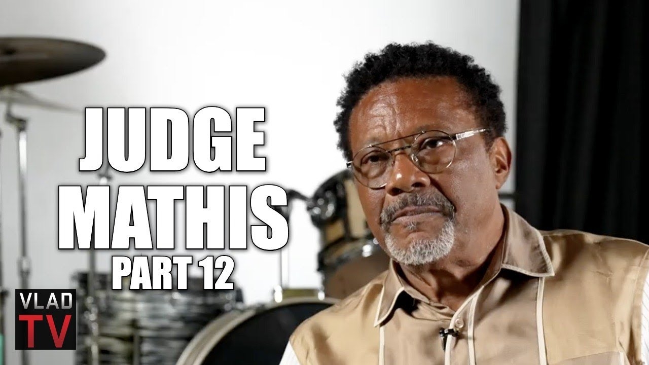Judge Mathis on Why He Quit Being a Judge to Start Judge Mathis TV Show: It was a Big Risk (Part 12)