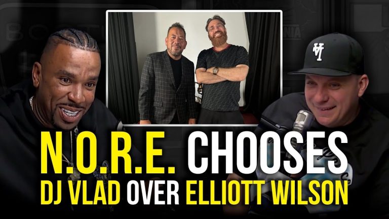 N.O.R.E. on squashing DJ Vlad Beef & chooses Vlad over Elliott Wilson
