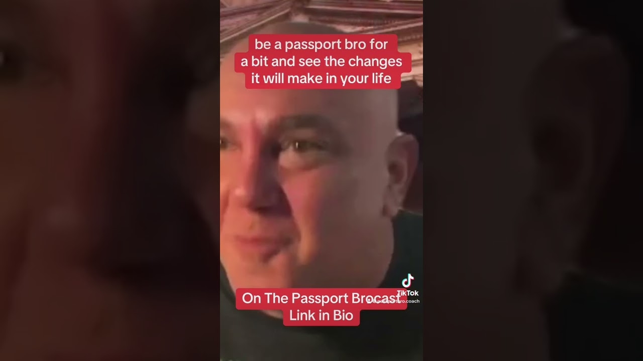 How being a Passport Bro changes you