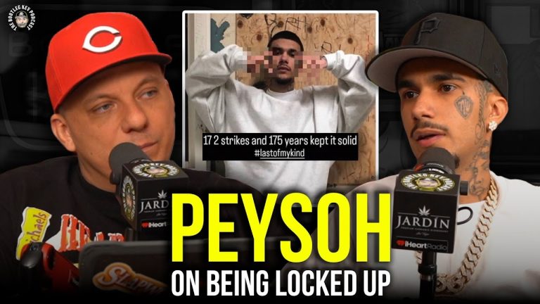 Peysoh Talks Getting Locked Up at 15 & Thought Hed Never Get Out