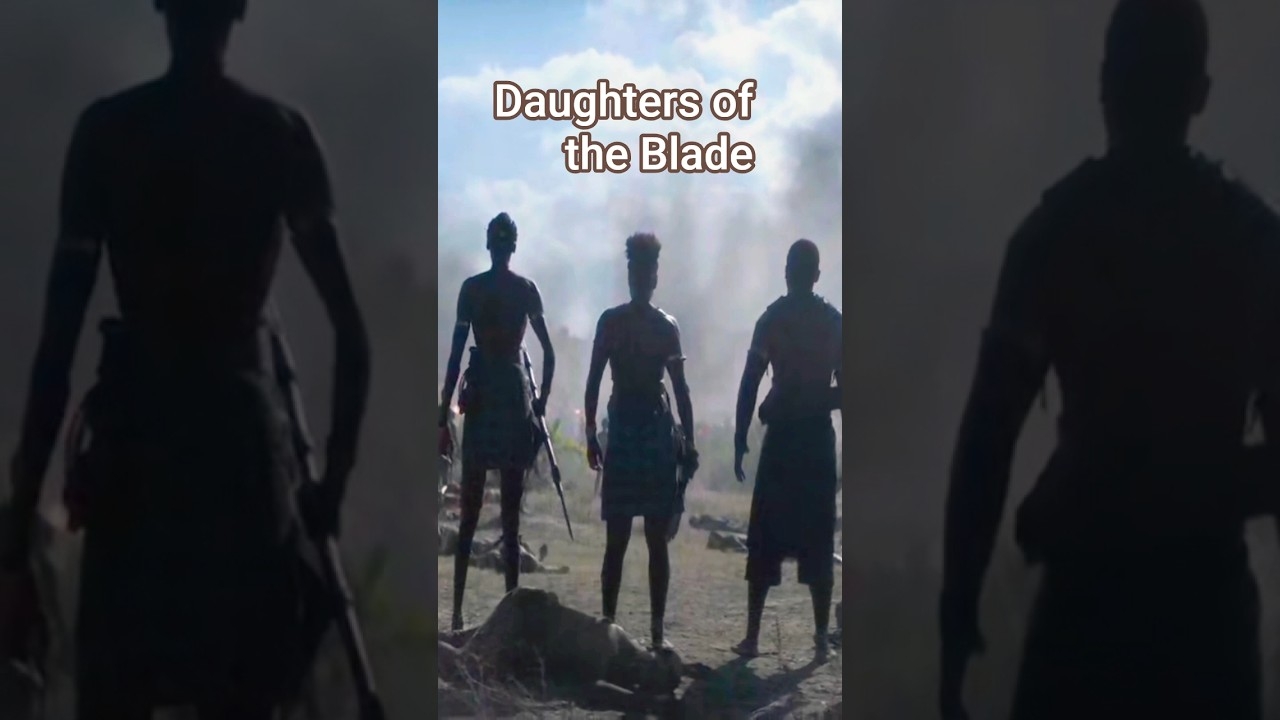 Daughters of the Blade ....... #thewomanking #agojie #film #wakandaforever #movie #blackhistory