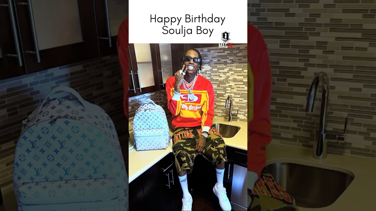 Happy Belated 35th Birthday Soulja Boy