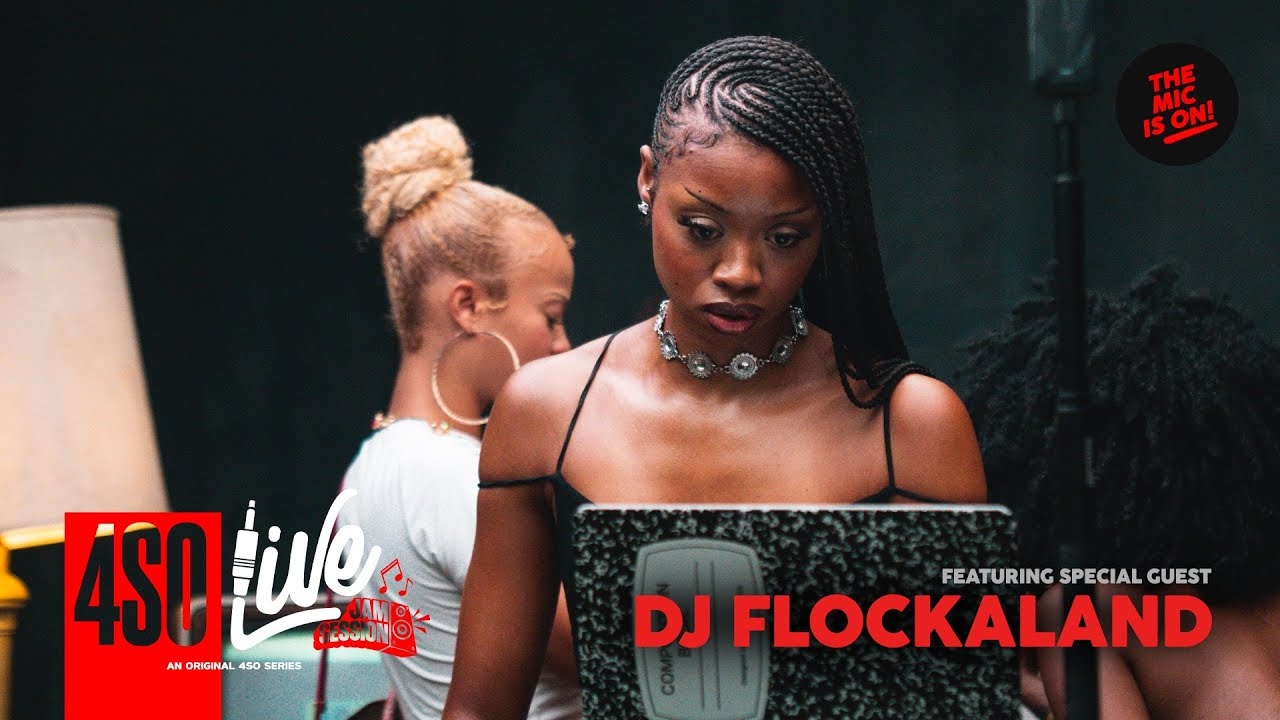 DJ FLOCKALAND - 4SO LIVE JAM SESSION Hip Hop, Pop, Dancehall, Afrobeats & Amapiano