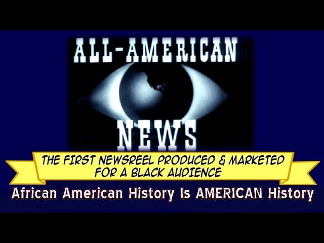 African American History Is AMERICAN History (AAHIAH) Episode #73: ALL-AMERICAN NEWS