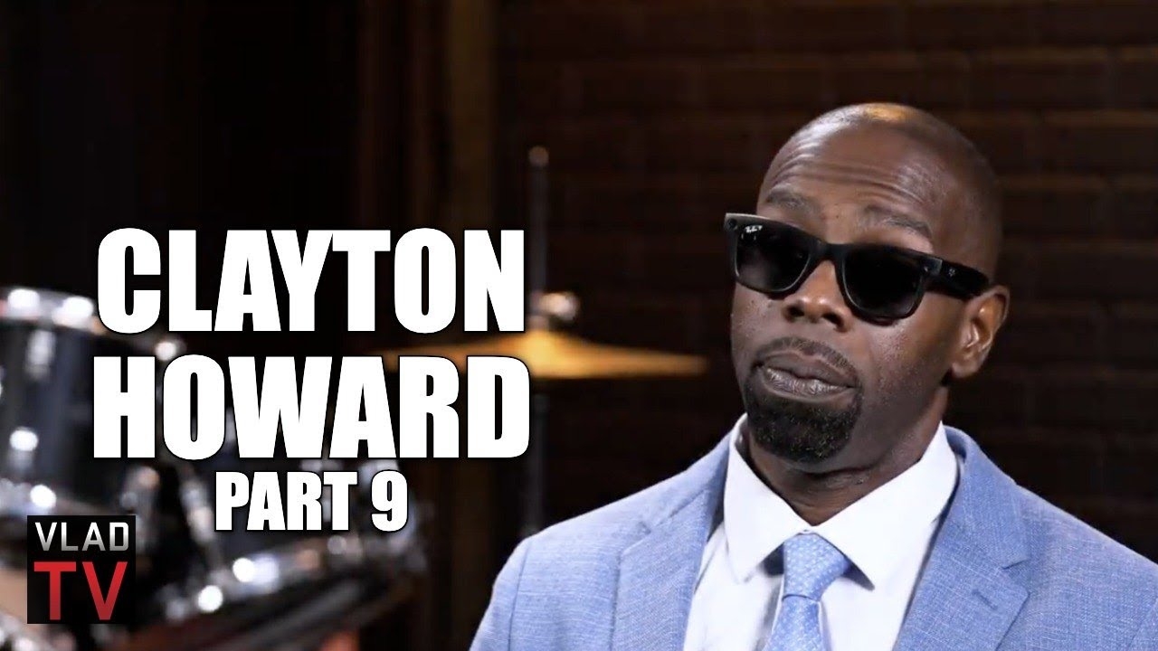 Clayton Howard on Why He Thinks He Got Cassie Pregnant Despite Her Being w/ 3 Dozen Escorts (Part 9)