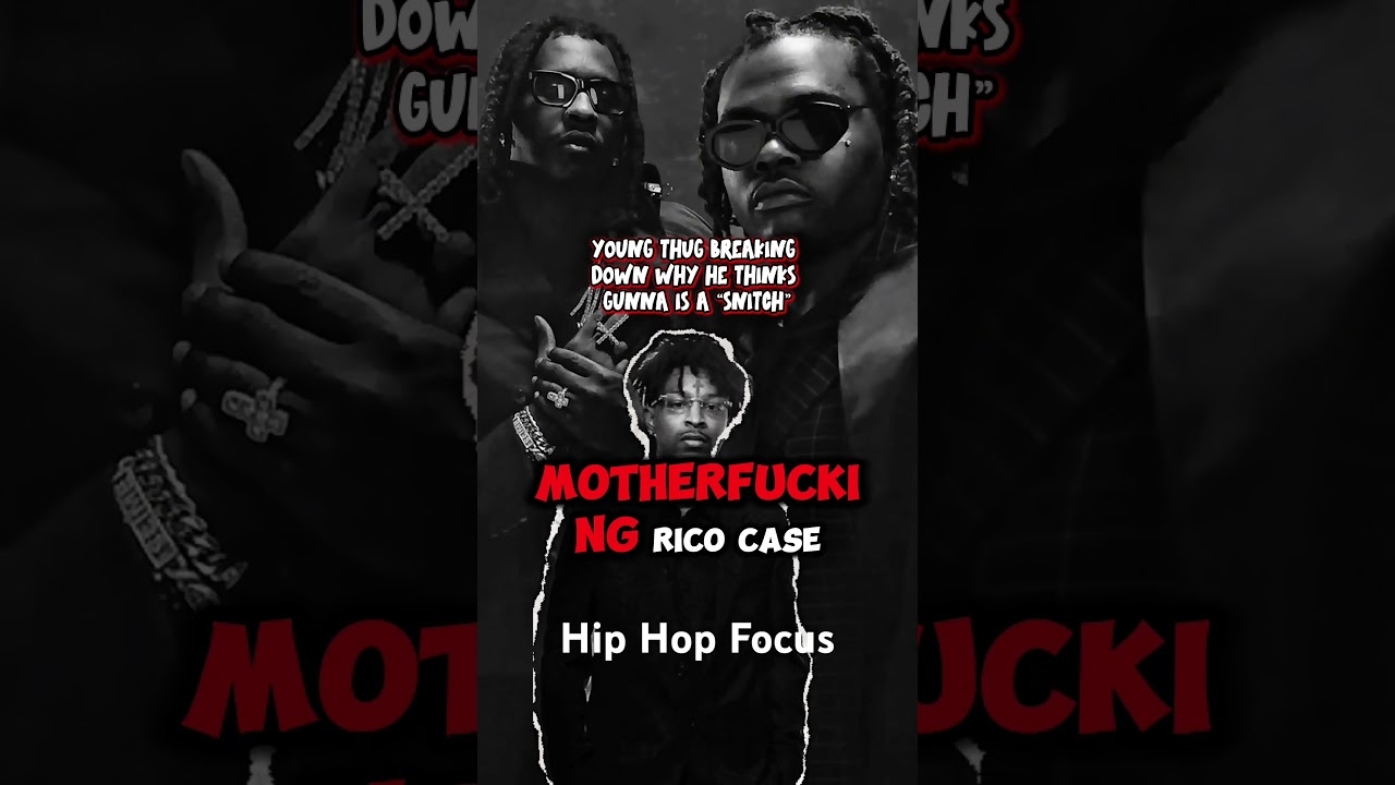 Young Thug breaks down why Gunna is a snitch in leaked call with 21 savage