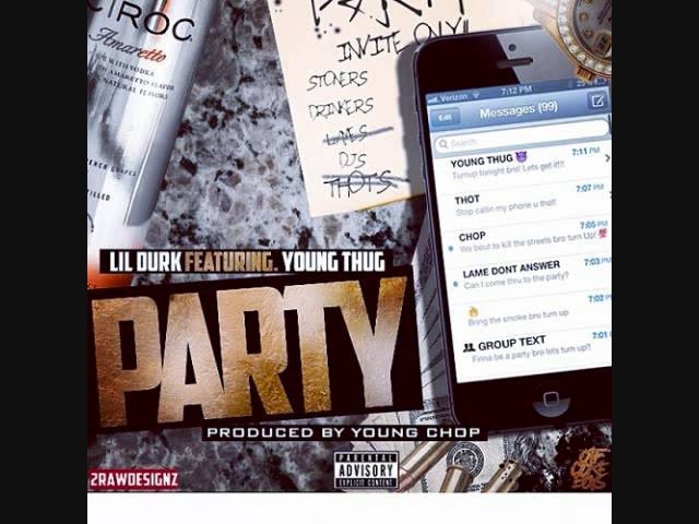 Lil Durk - Party ft. Young Thug (Explicit CDQ)