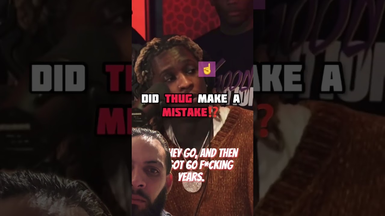Young thug they told him he was going to jail