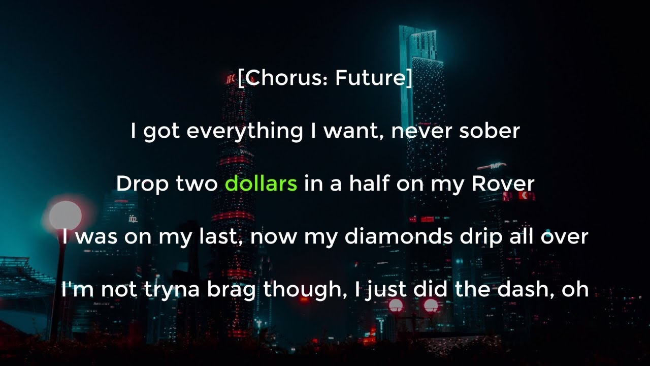 Future - Just Because featuring Young Thug(LyriX) @youngthug @officialfuturevideos @BandoLyrix