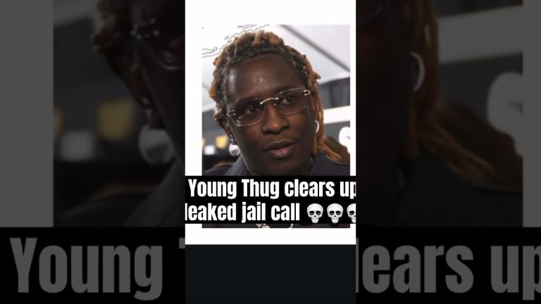 Young Thug clears up leaked jail PHONE calls   I was locked down for 23 hours 