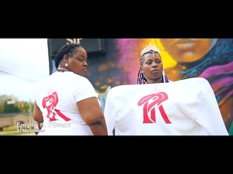 EM'PRIS ft. E'SWANI AT MY LOWEST ( Official Video)