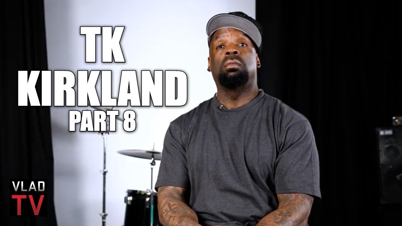 TK Kirkland: I Would've Snitched on My Son Like Ksoo's Dad Did (Part 8)