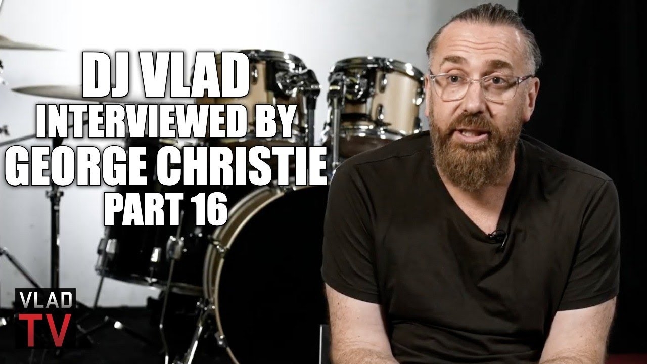 DJ Vlad Tells George Christie the One Interview He Wishes He Never Did (Part 16)