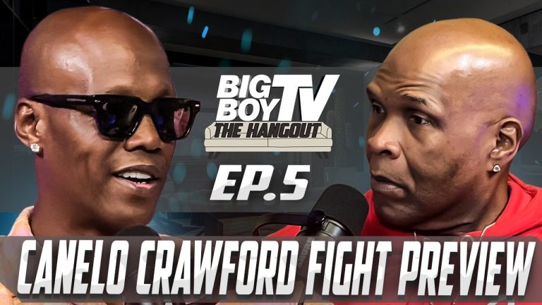 S1 E5 - Canelo Crawford Fight Preview - Big Boy's The Hangout - Zab Judah - Boxing Predictions