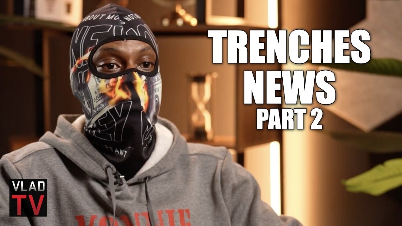 Trenches on Why He Thinks OTF Vonnie is Murder MasterMind & Will Bury Lil Durk in Court (Part 2)