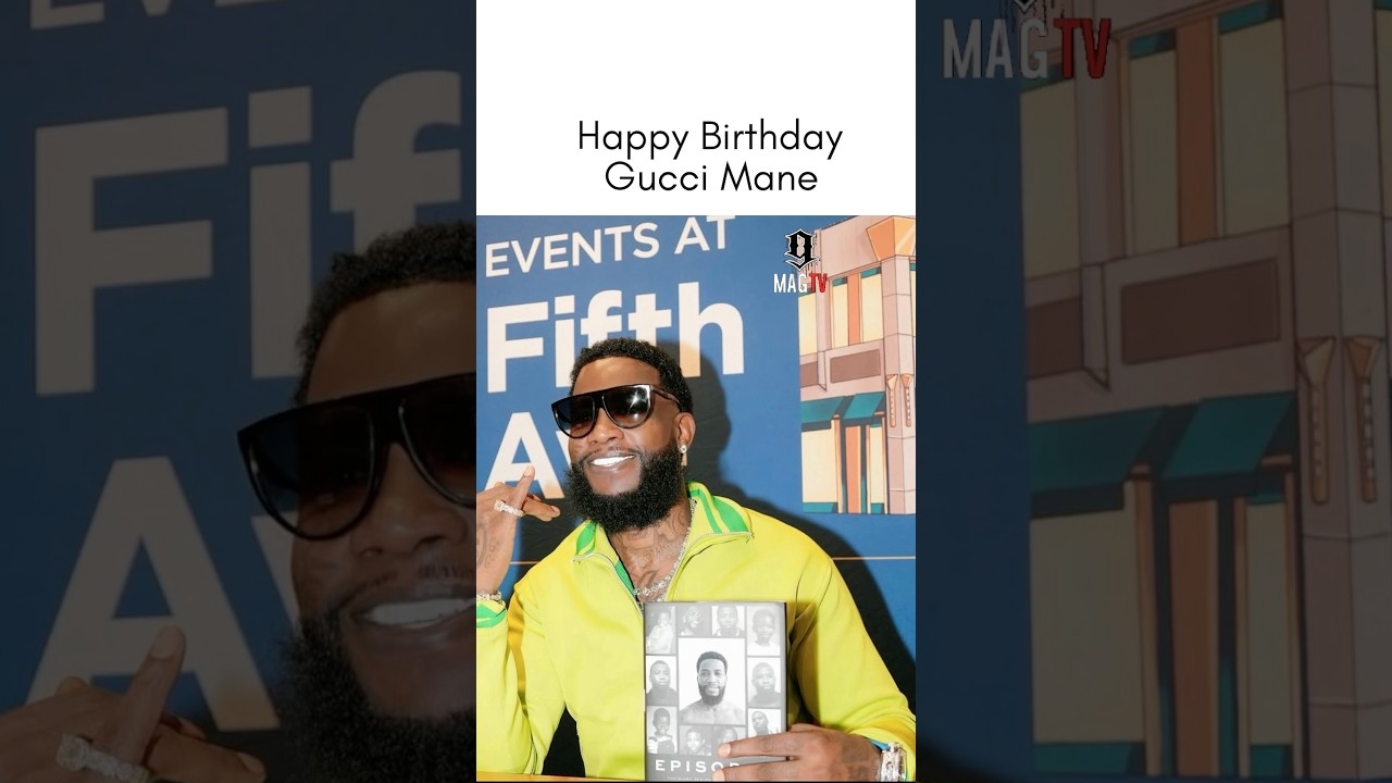 Happy 46th Birthday Gucci Mane