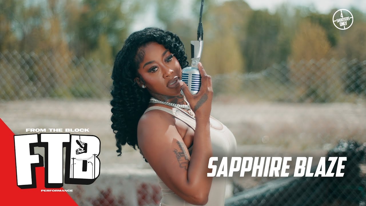Sapphire Blazee - Too Trill | From The Block Performance