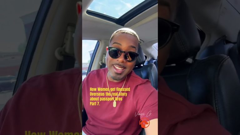 Why women get finessed overseas the real story about passport bros part 7