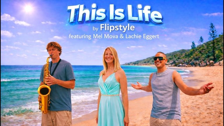 This Is Life  Flipstyle ft. Mel Mova & Lachie Eggert (Official Video) | Positive Vibes