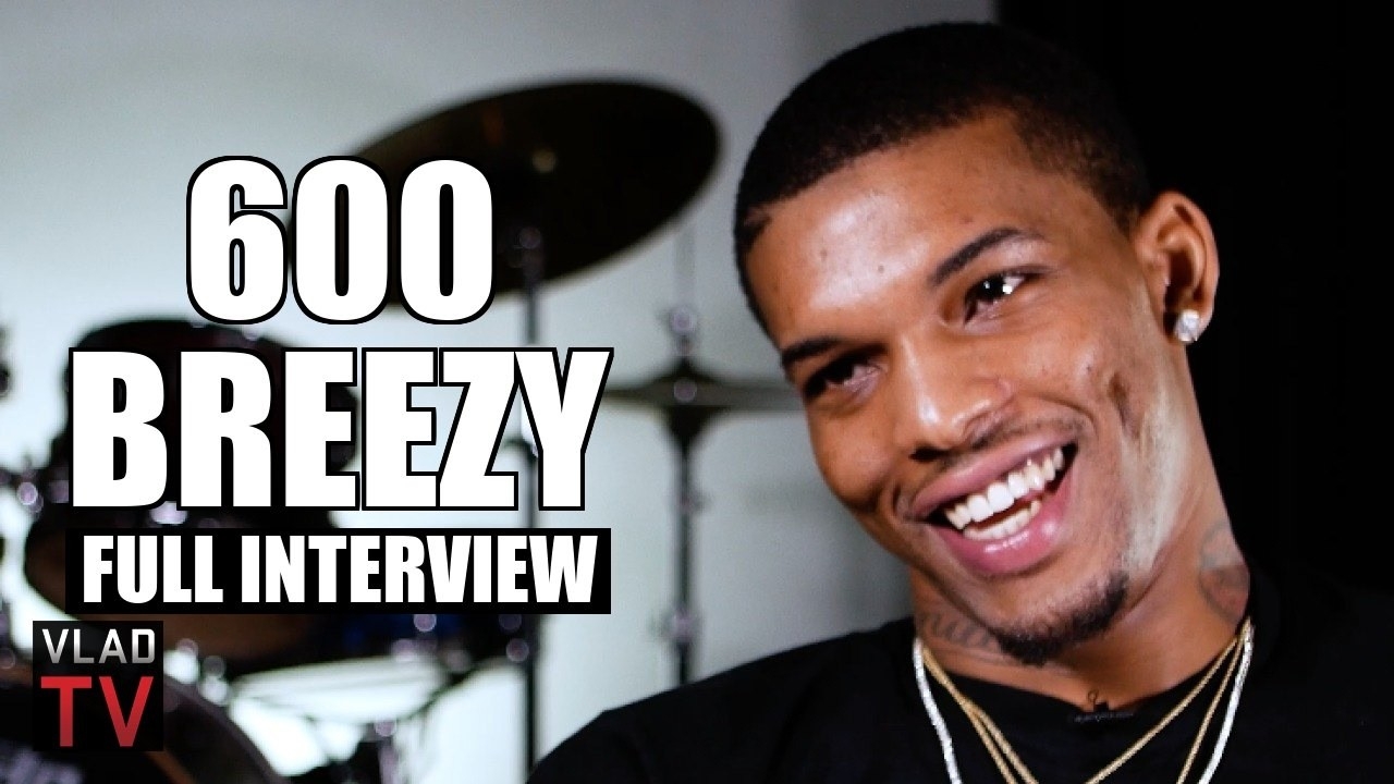 600 Breezy Full Interview (Unreleased)