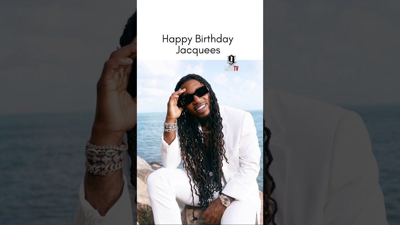 Happy 32nd Birthday Jacquees