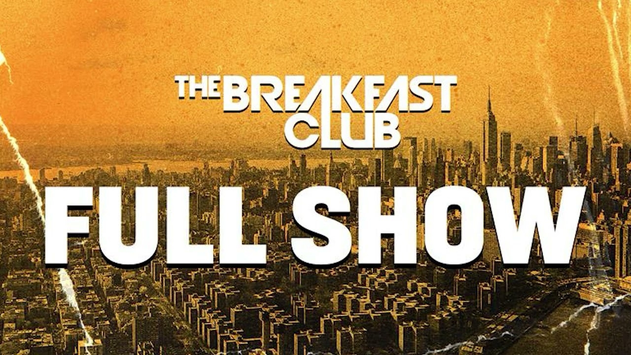 The Breakfast Club FULL SHOW 05-07-26
