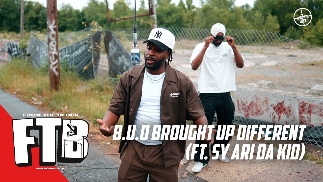 B.U.D Brought Up Different (ft Sy Ari Da Kid) - We Did | From The Block Performance